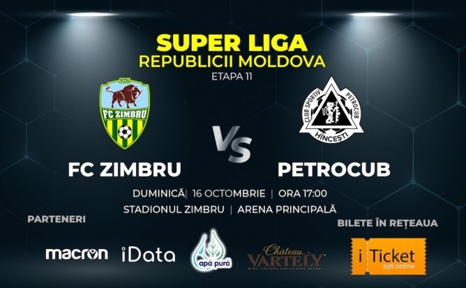 Super Liga: Zimbru Chișinău - Petrocub Hîncești