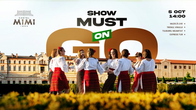 ”Show Must Go On” de Ziua Națională a Vinului la Castel Mimi