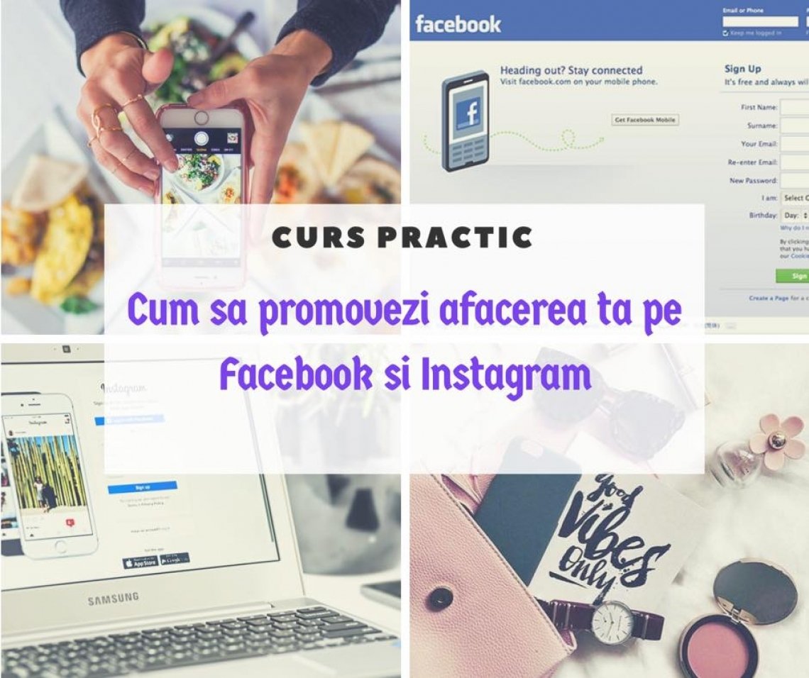  Curs Practic- Cum sa promovezi afacerea ta pe Facebook & Instagram