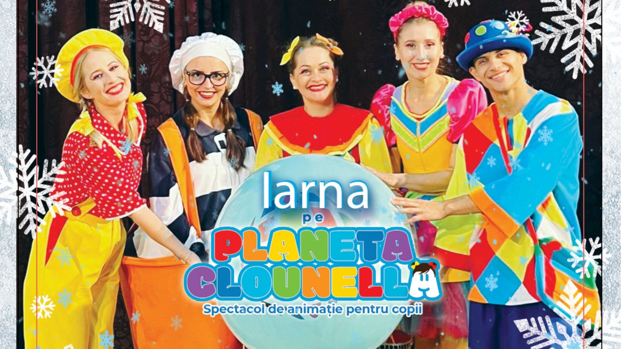 Concert - Iarna pe Planeta Clounella | 18 IANUARIE 2025, 11-00 