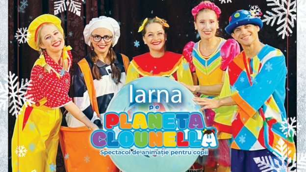 Concert - Iarna pe Planeta Clounella | 11 IANUARIE 2025 