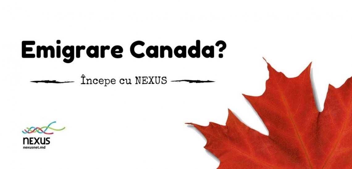 Emigrare Canada? Incepe cu NEXUS - seminar informativ