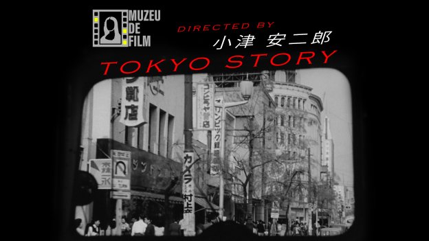 Tokyo Story la Muzeu de Film