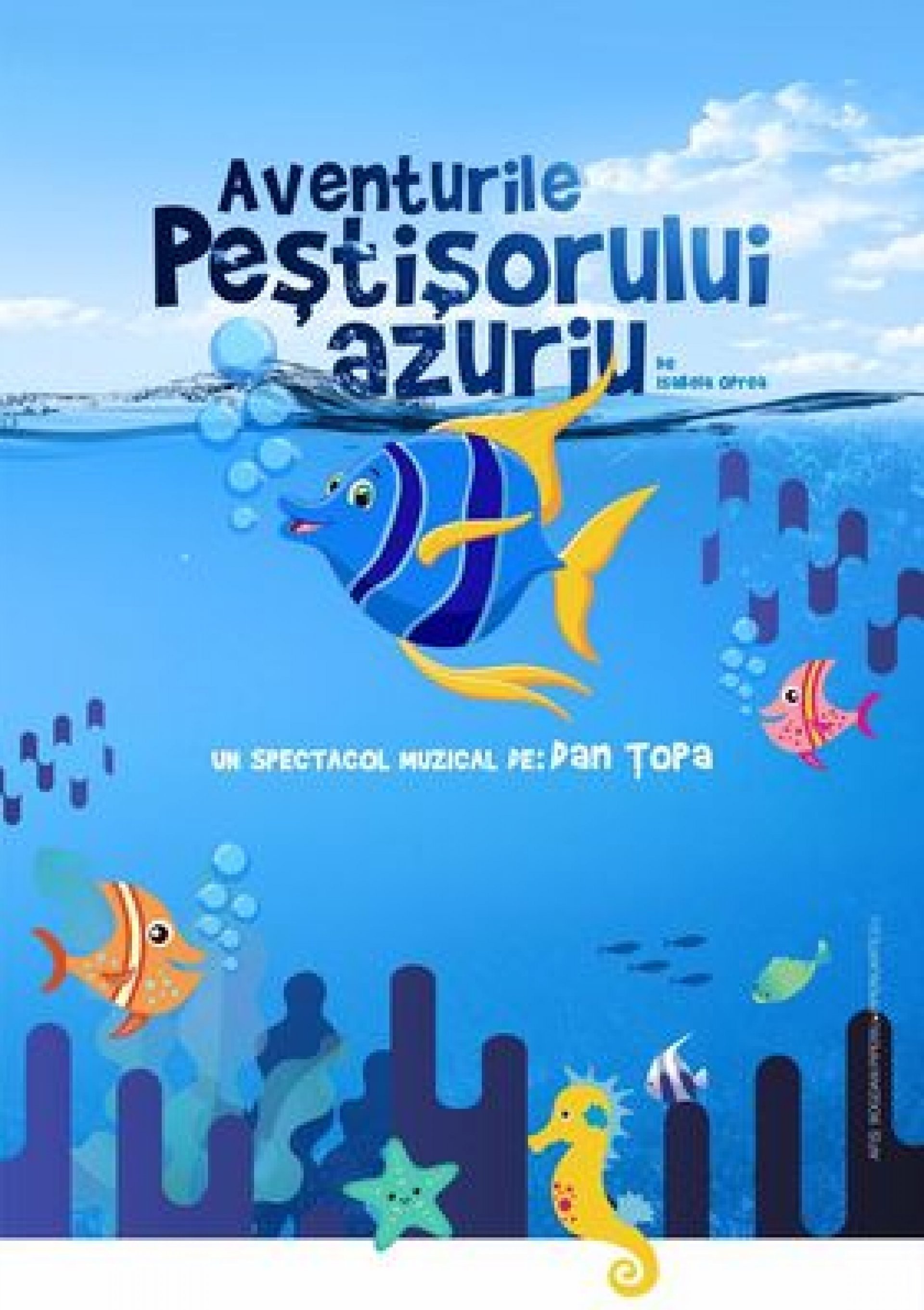  Aventurile peștișorului azuriu I 13 Octombrie