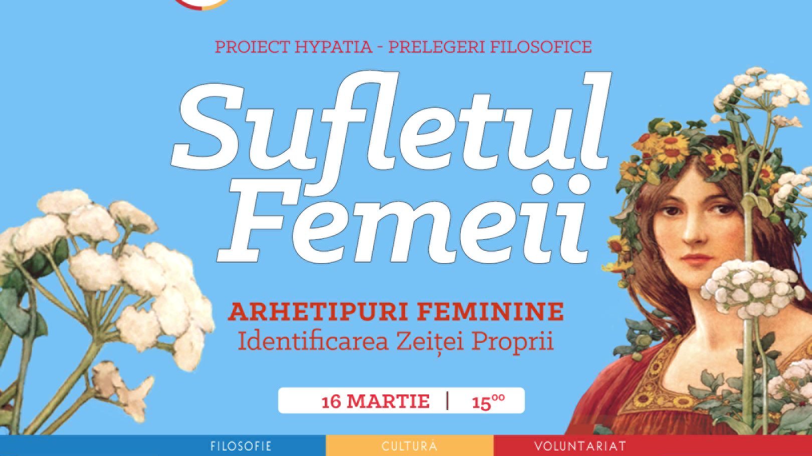 Sufletul Femeii: Arhetipuri feminine. Identificarea Zeiței proprii