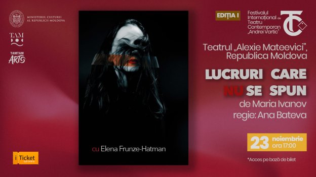 FITC: Premieră "Lucruri care nu se spun" de Maria Ivanov cu Elena Frunze-Hatman în rol titular