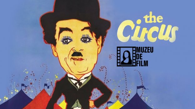 The Circus - de Charlie Chaplin