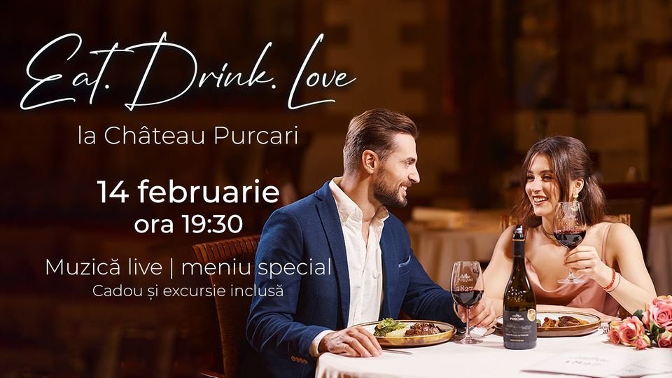 Eat. Drink. Love la Château Purcari
