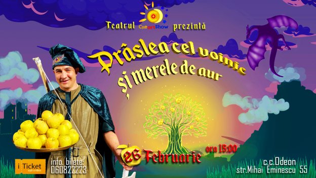 Prâslea cel voinic și merele de aur | 26 Februarie