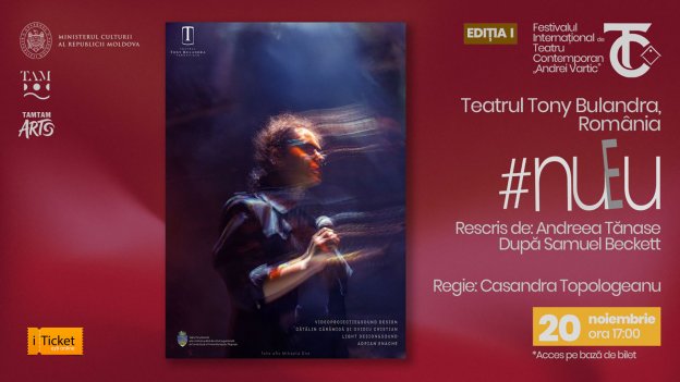  FITC: nuEU după Samuel Beckett rescris de Andreea Tănase. Teatrul ”Tony Bulandra”, România”