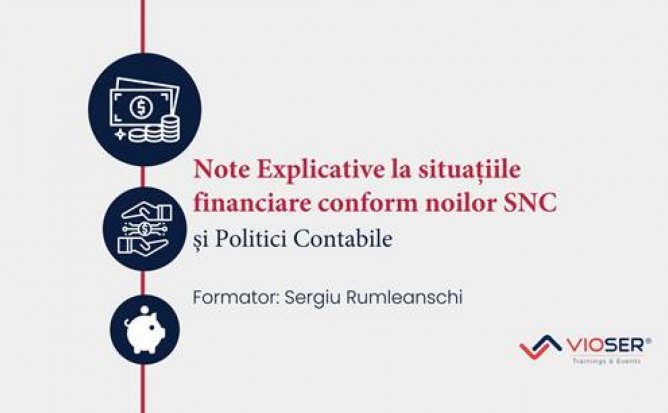 NOTE EXPLICATIVE LA SITUAȚIILE FINANCIARE CONFORM NOILOR SNC ȘI POLITICI CONTABILE Martie 2021