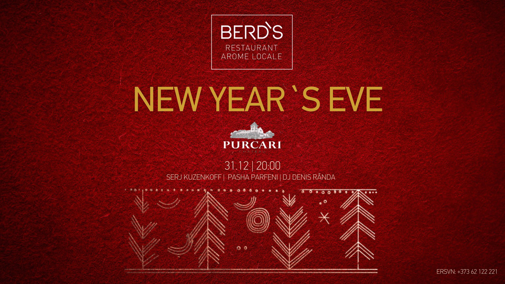 New Year`s Eve la BERD`s Hotel | Pasha Parfeni | Purcari Wines | Serj Cuzenkoff | Dj Denis Rânda