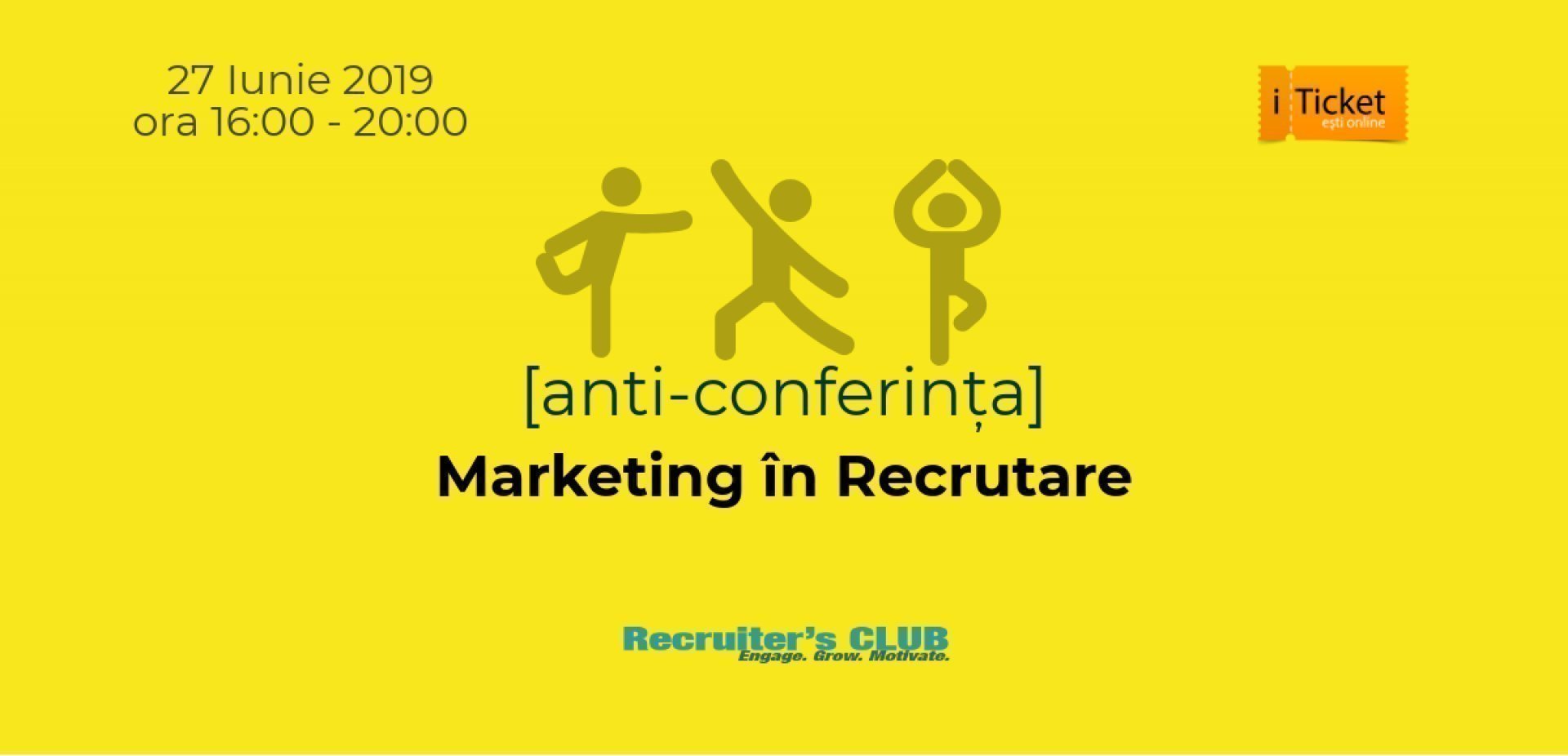 Anti-Conferinta: Marketing in Recrutare