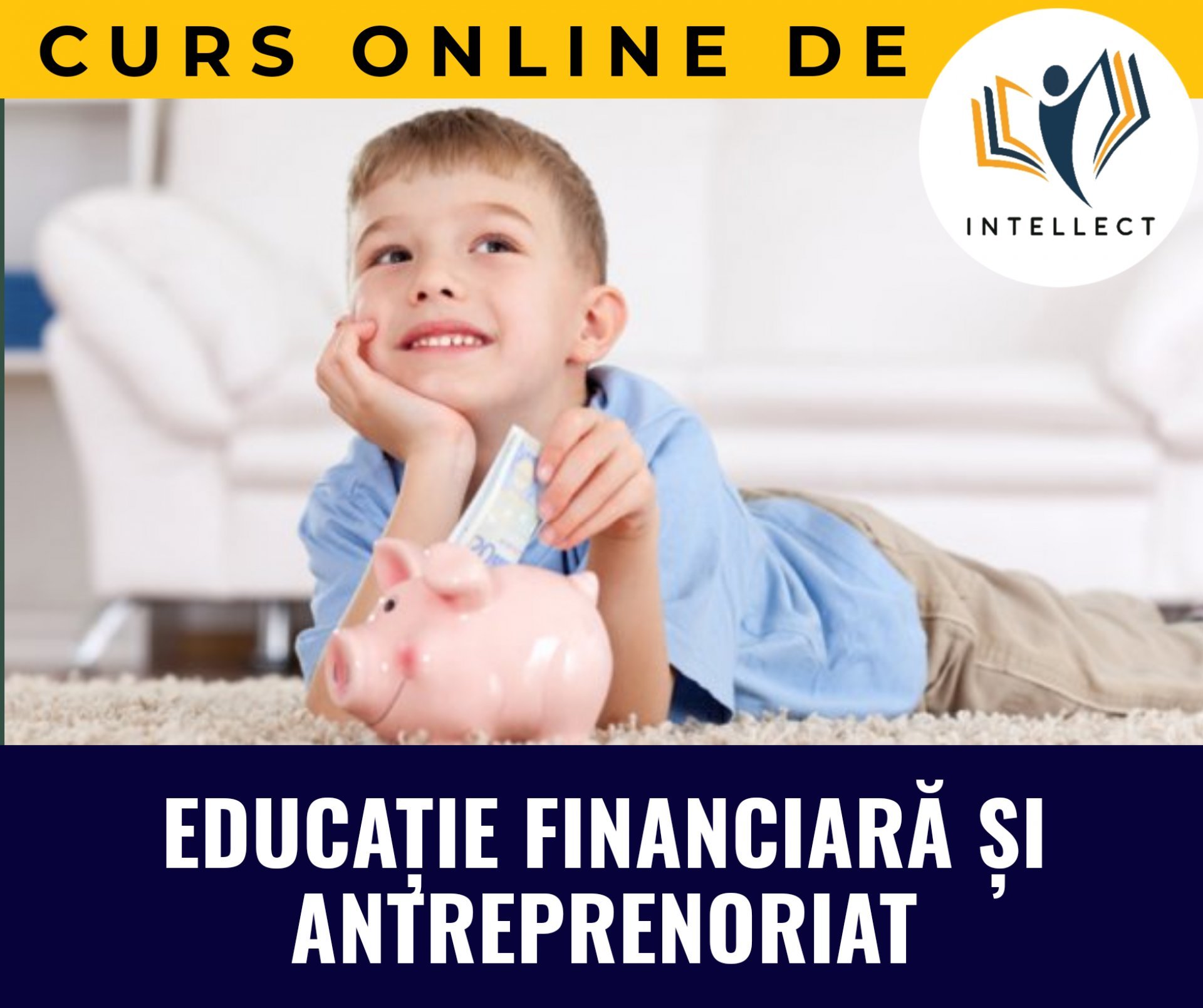Educația financiară – educația utilă pentru întreaga viață a copilului și a adultului în devenire! Ianuarie 2021