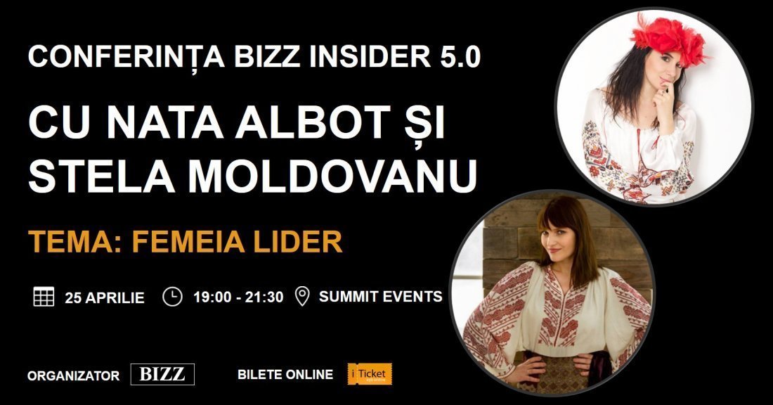BIZZ INSIDER 5.0 cu Nata Albot si Stela Moldovanu