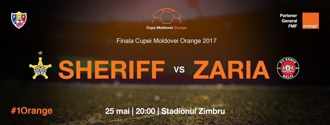 Finala Cupei Moldovei Orange 2017 - FC Sheriff Tiraspol - FC Zaria Bălți
