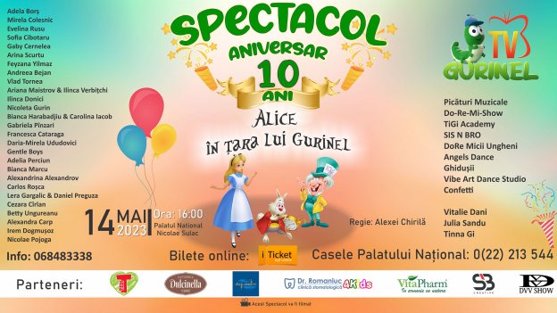 Spectacol Aniversar - Alice, în țara lui Gurinel