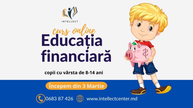 Curs de Educație Financiară pentru copii cu vârsta de 8-14 ani