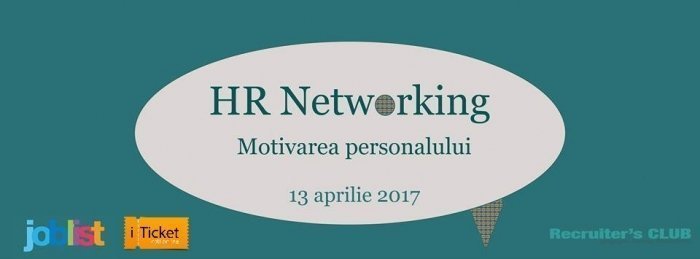 HR Networking: Motivarea personalului