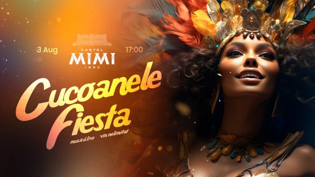 „Cucoanele Fiesta” la Castel Mimi Wine Resort 