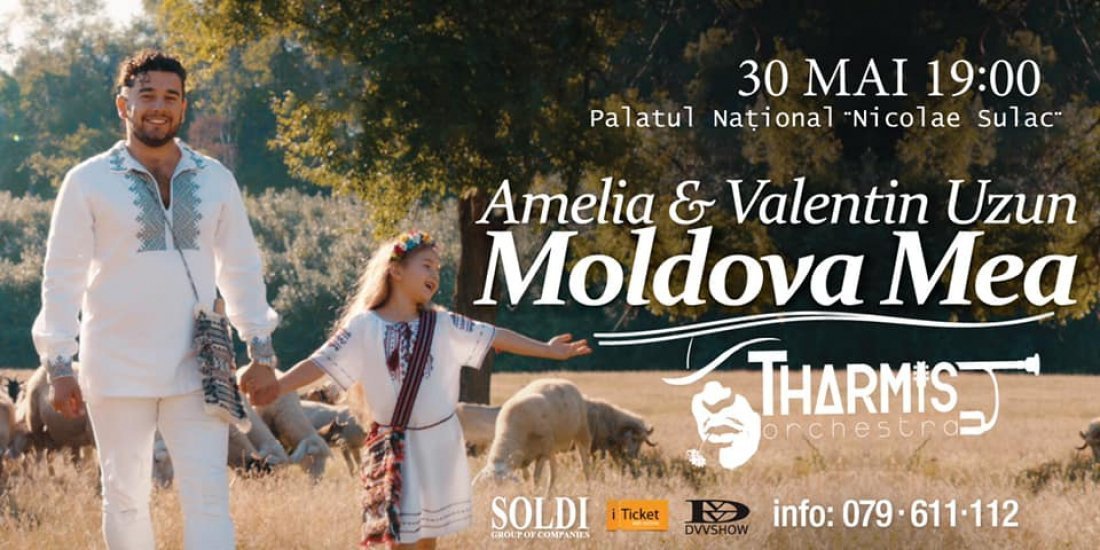 Valentin & Amelia Uzun - Moldova Mea