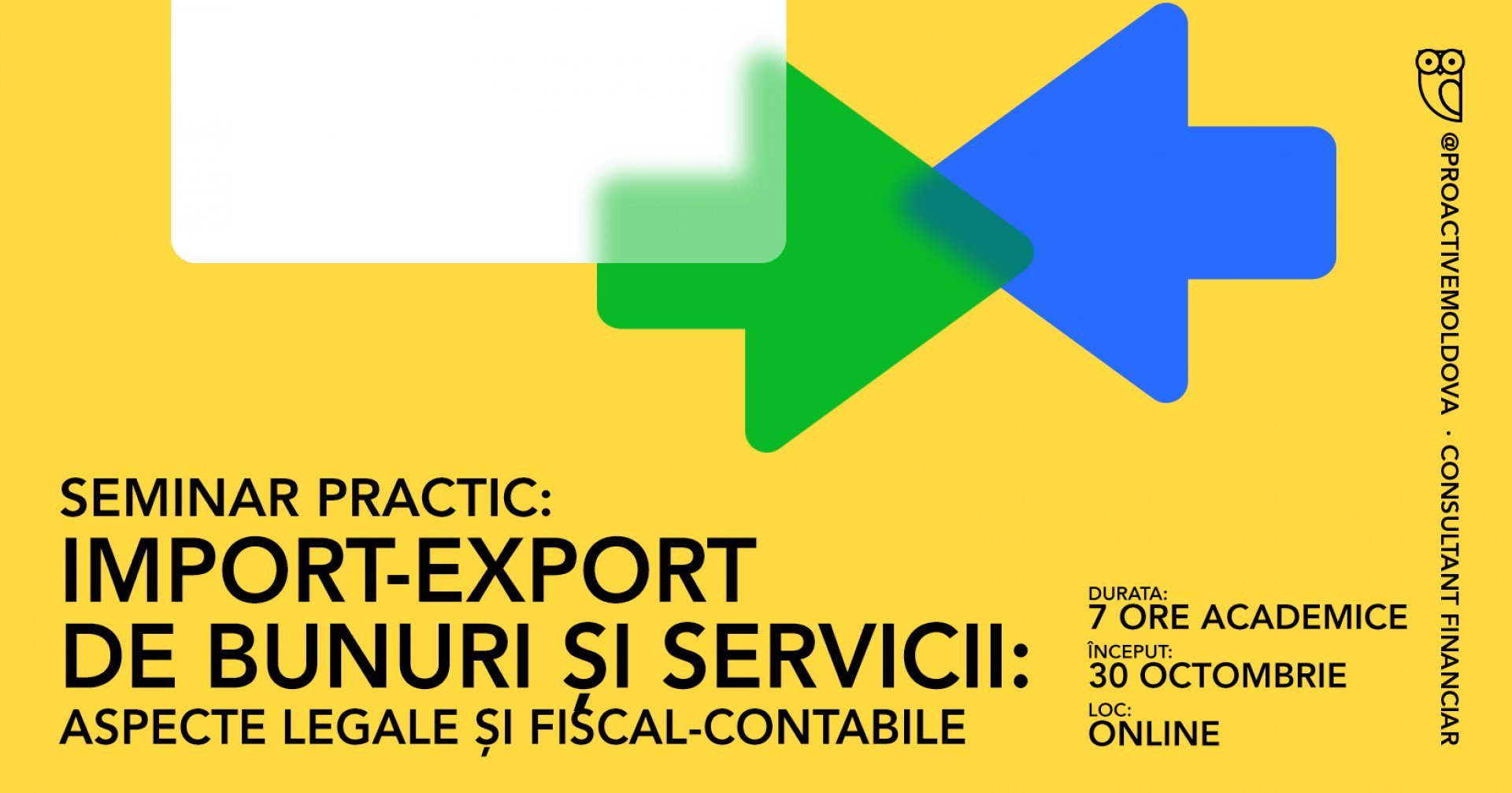 Seminar practic: Import-export de bunuri și servicii: aspecte legale și fiscal-contabile