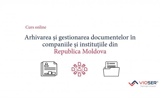 ARHIVAREA ȘI GESTIONAREA DOCUMENTELOR ÎN COMPANIILE ȘI INSTITUȚIILE DIN REPUBLICA MOLDOVA Noiembrie 2021