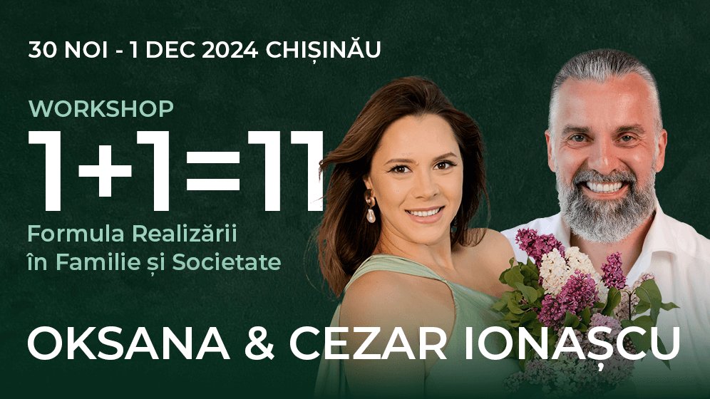 1+1=11 Formula Realizării în Familie și Societate 