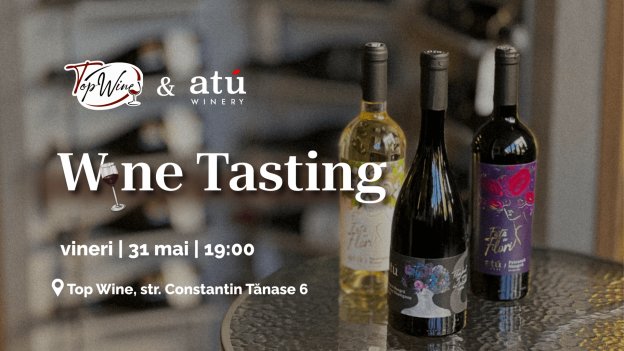 Wine Tasting cu ATU Winery!