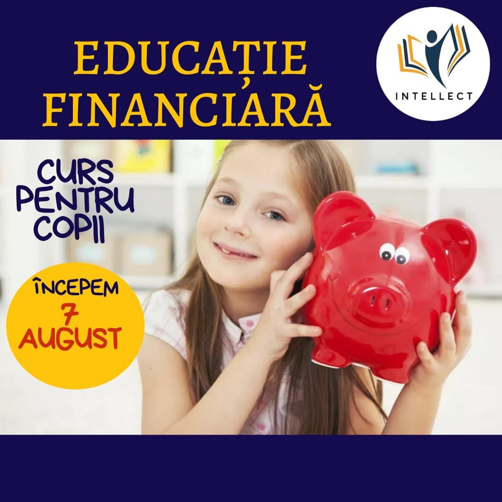 Curs de educație financiară și antreprenoriat pentru copii cu vârsta de 7-12 ani August 2021
