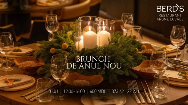 Brunch de Anul Nou la BERD`S Arome Locale Restaurant 01.01.2025