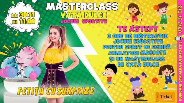 Fetița cu Surprize te invită la Master Class cu Vată Dulce Colorată !