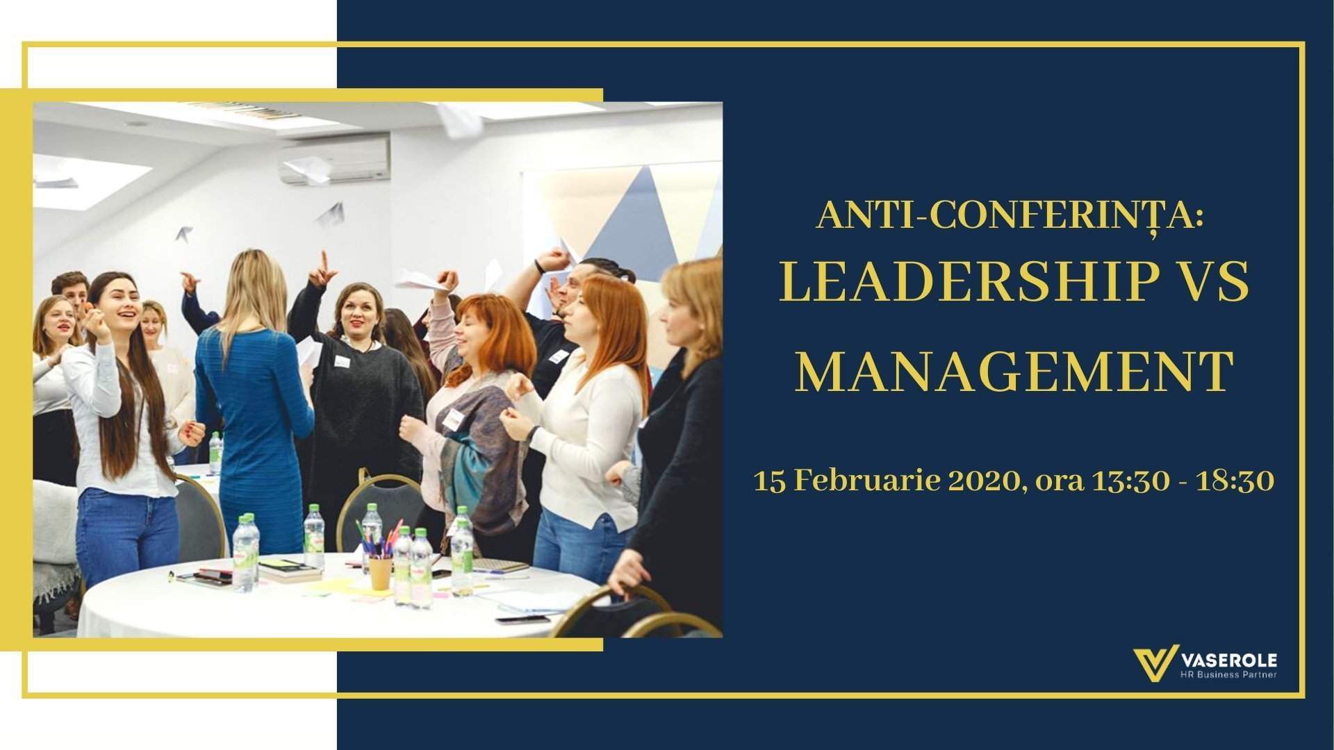 Anti-Conferinta: Leadership vs Management 