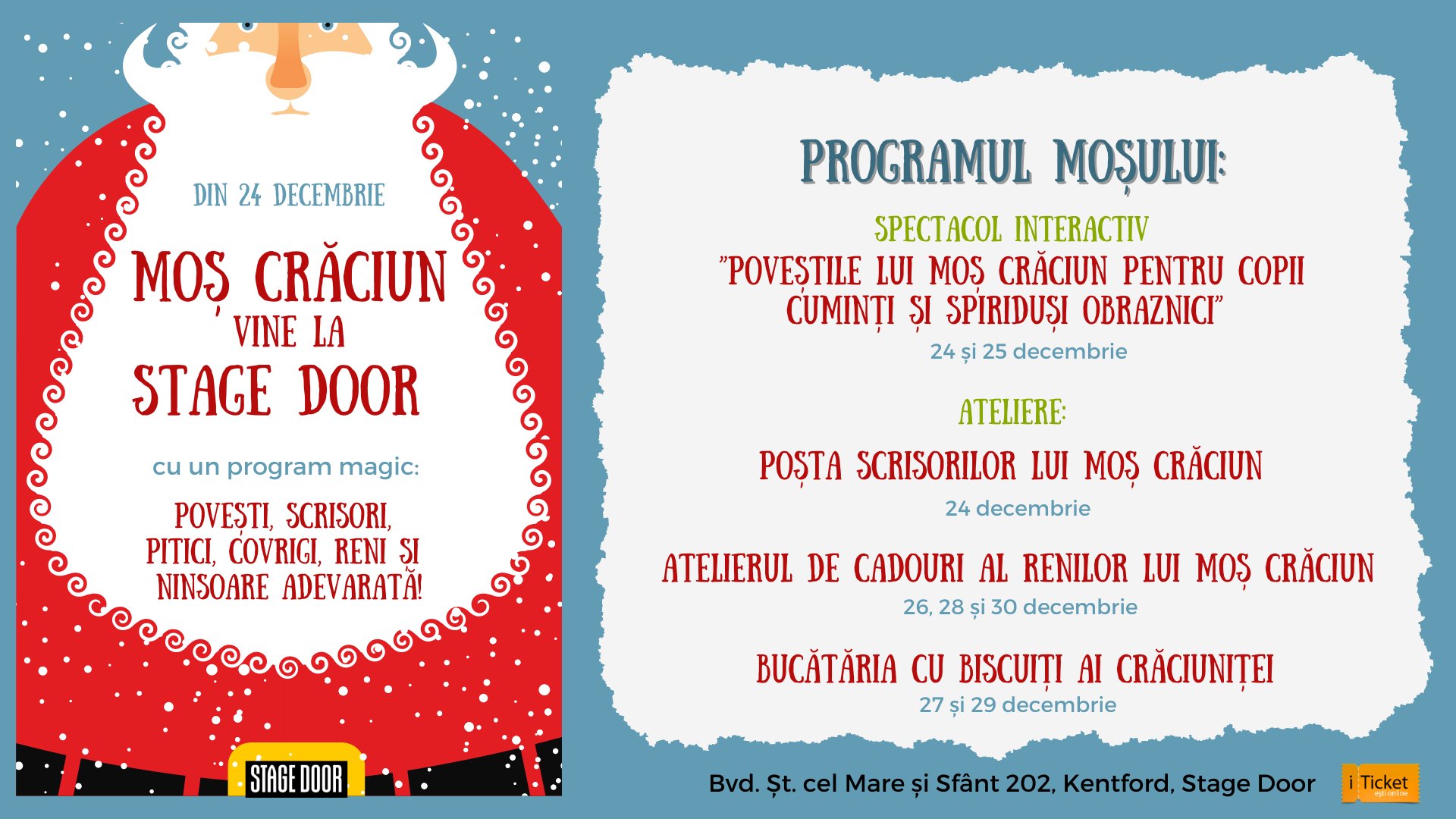 Mos Crăciun la Stage Door / Ateliere