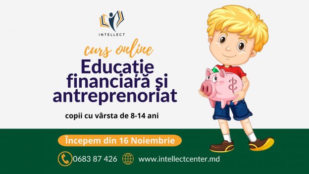 Curs de Educație Financiară pentru copii cu vârsta de 8-14 