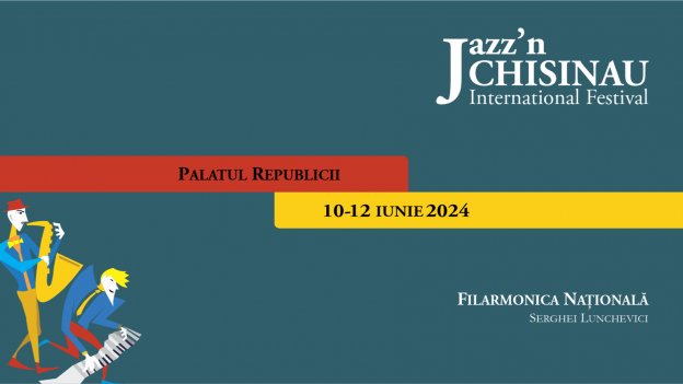JAZZ’n Chișinău International Festival 2024