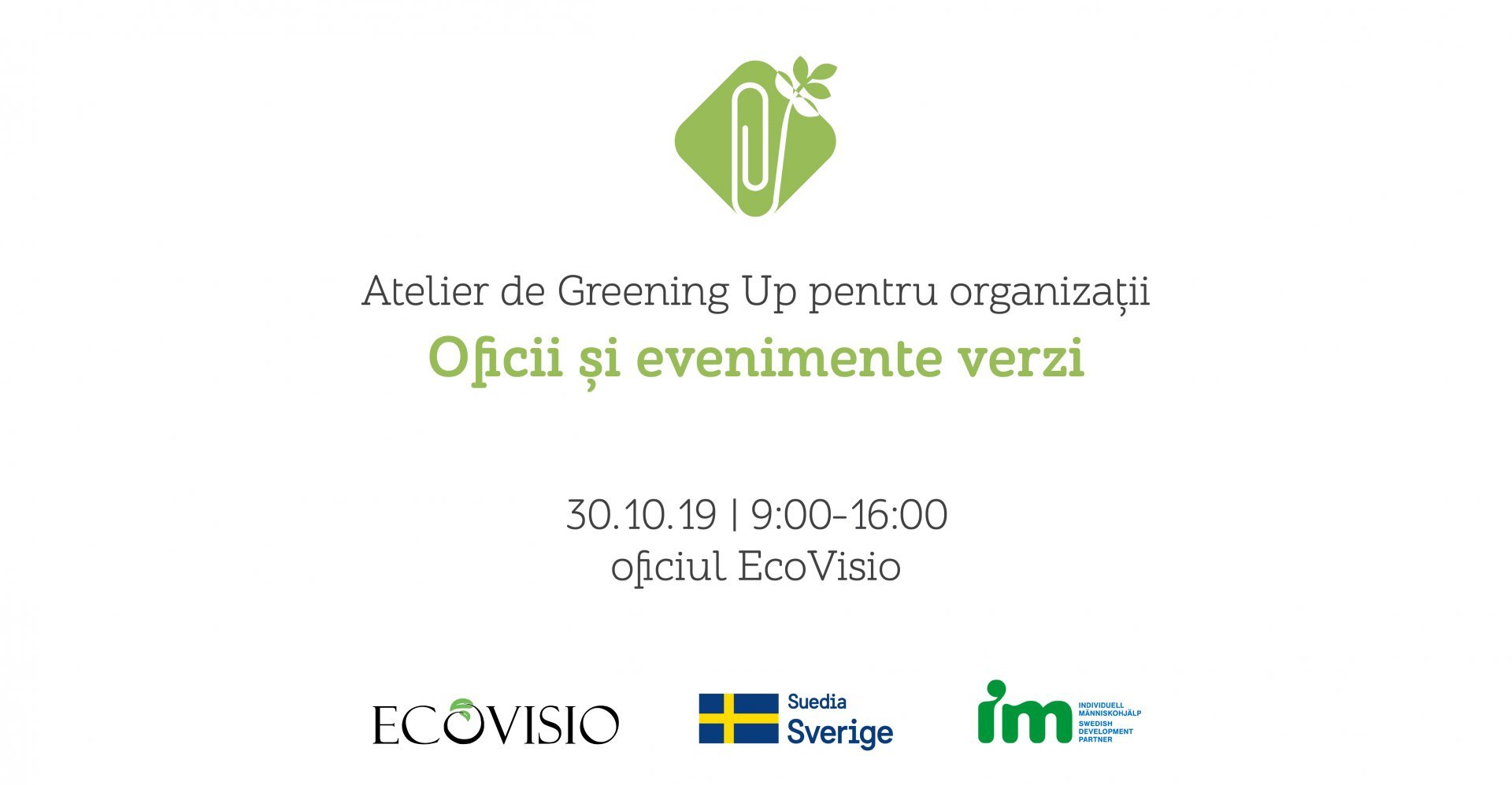 Atelier de Greening Up: oficii si evenimente verzi