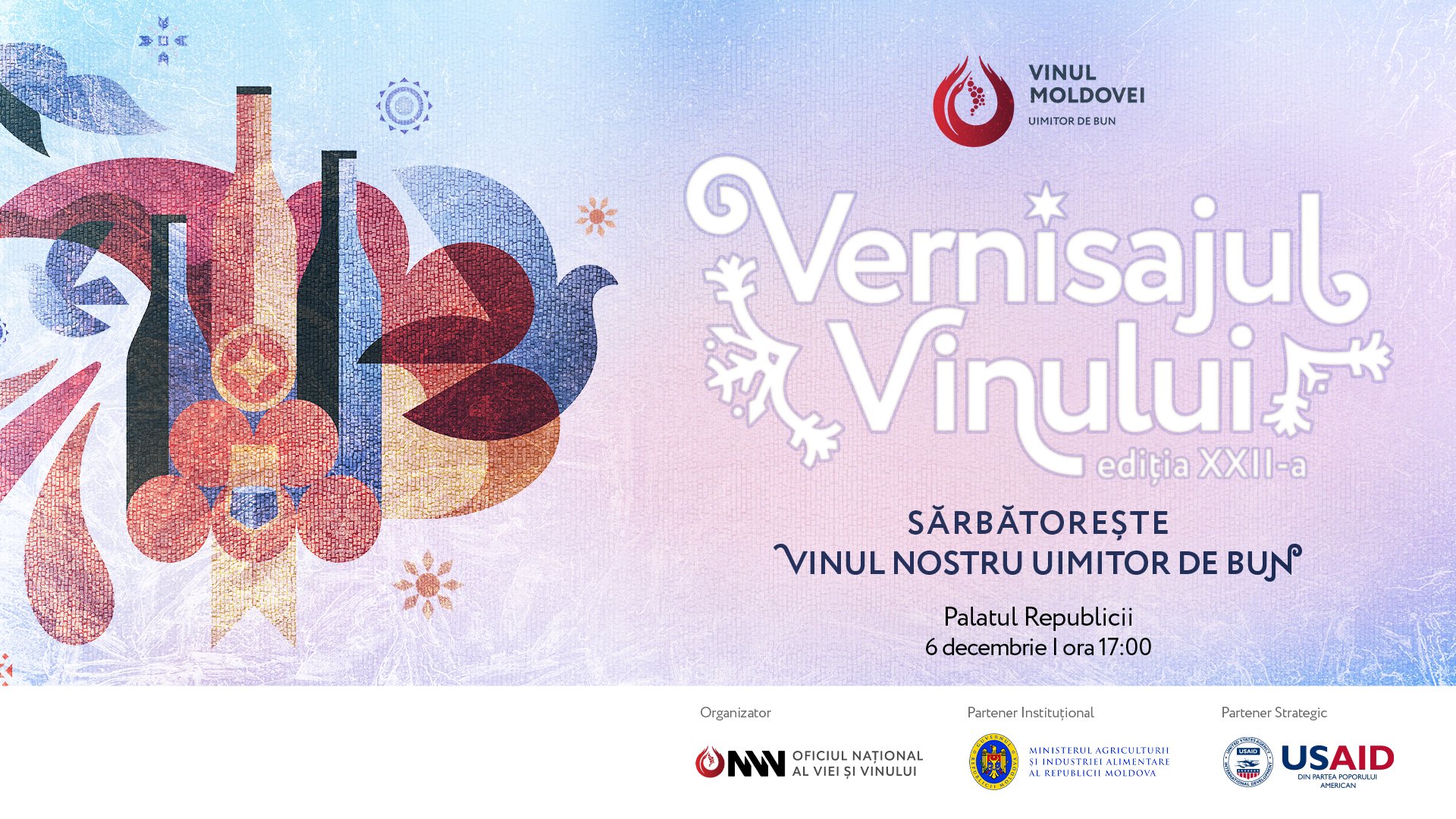 Vernisajul Vinului 2024 – „Sărbătorește vinul nostru, uimitor de bun”