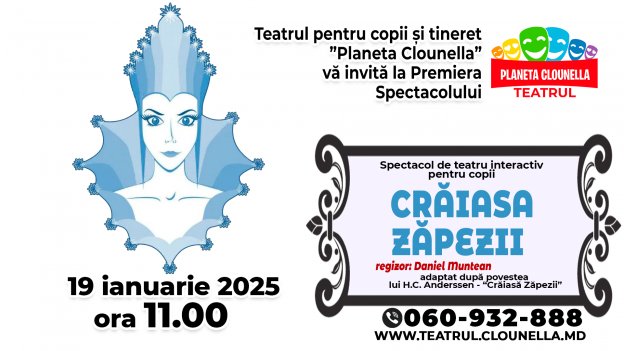 PREMIERĂ: Crăiasa Zăpezii - Spectacol de Iarnă pentru Copii cu participarea lui Moș Crăciun | 19 IANUARIE 2025, 11-00  