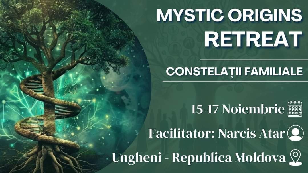 MYSTIC ORIGINS RETREAT | CONSTELAȚII FAMILIALE