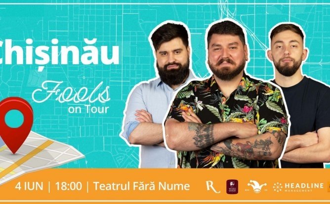 Fools on Tour - Chișinău