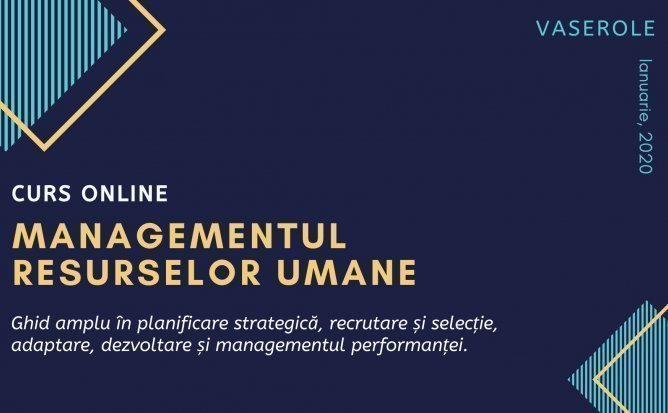 Cursul Online: Managementul Resurselor Umane