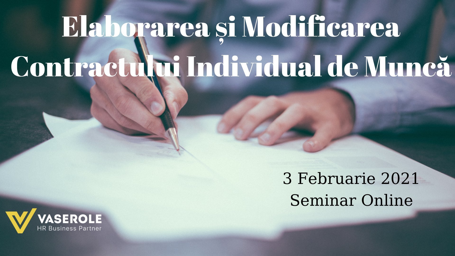 Elaborarea și Modificarea Contractului Individual de Muncă Februarie 2021