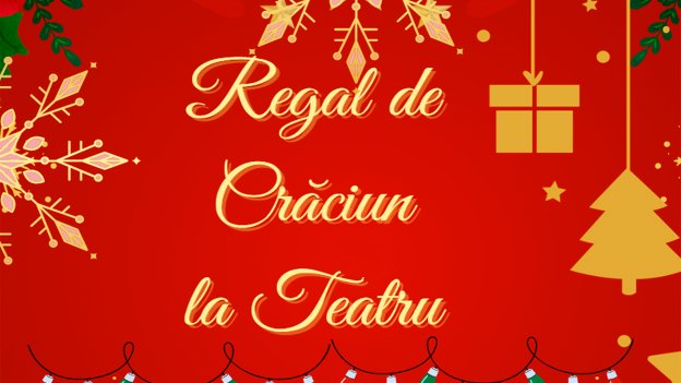 Regal de Crăciun la Teatru