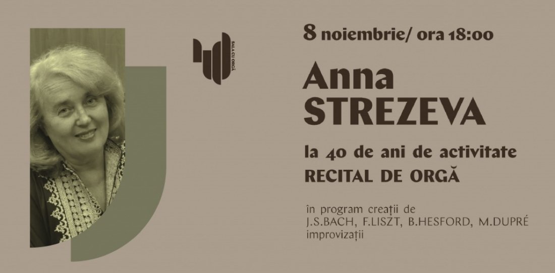 RECITAL DE ORGA cu  Anna Strezeva