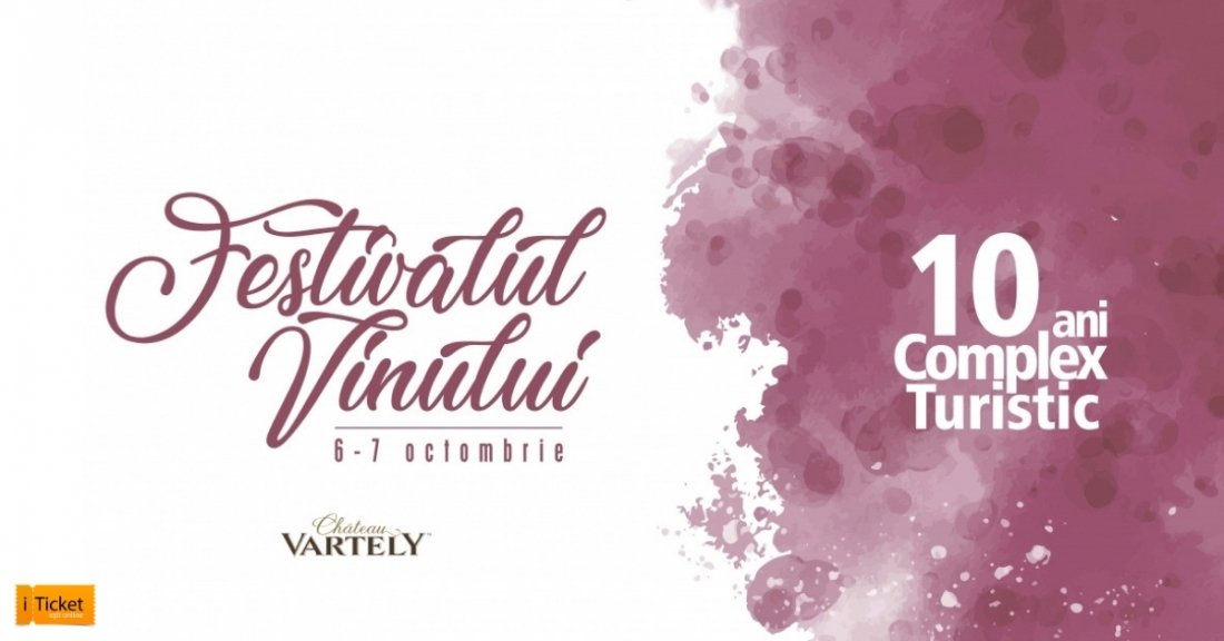 Festivalul Vinului la Chateau Vartely 2018