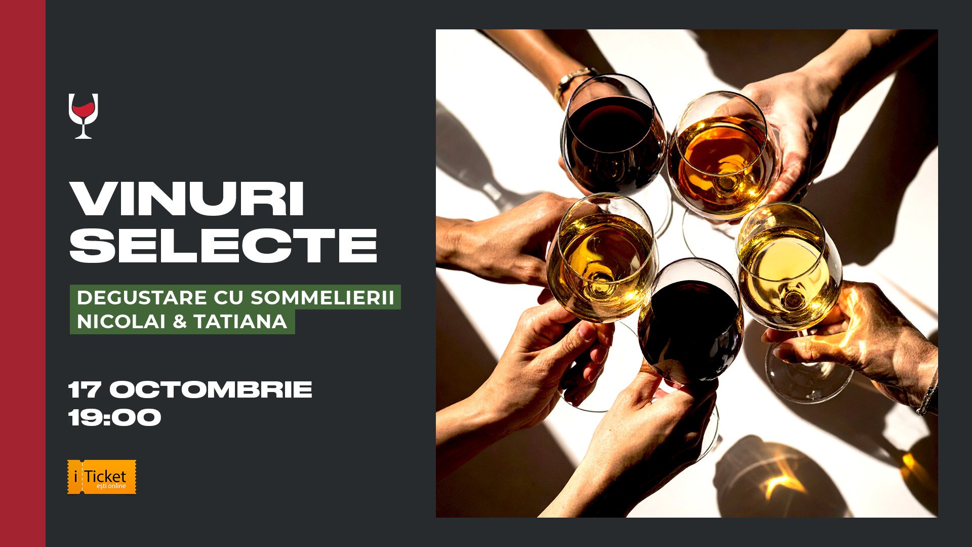 Vinuri Selecte -  Degustare de vin cu sommelierii Nicolai & Tatiana