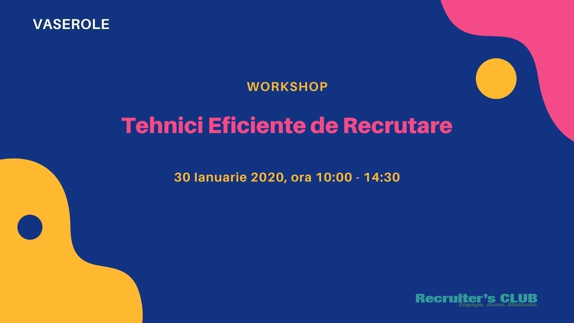 Workshop: Tehnici Eficiente de Recrutare ianuarie 2020