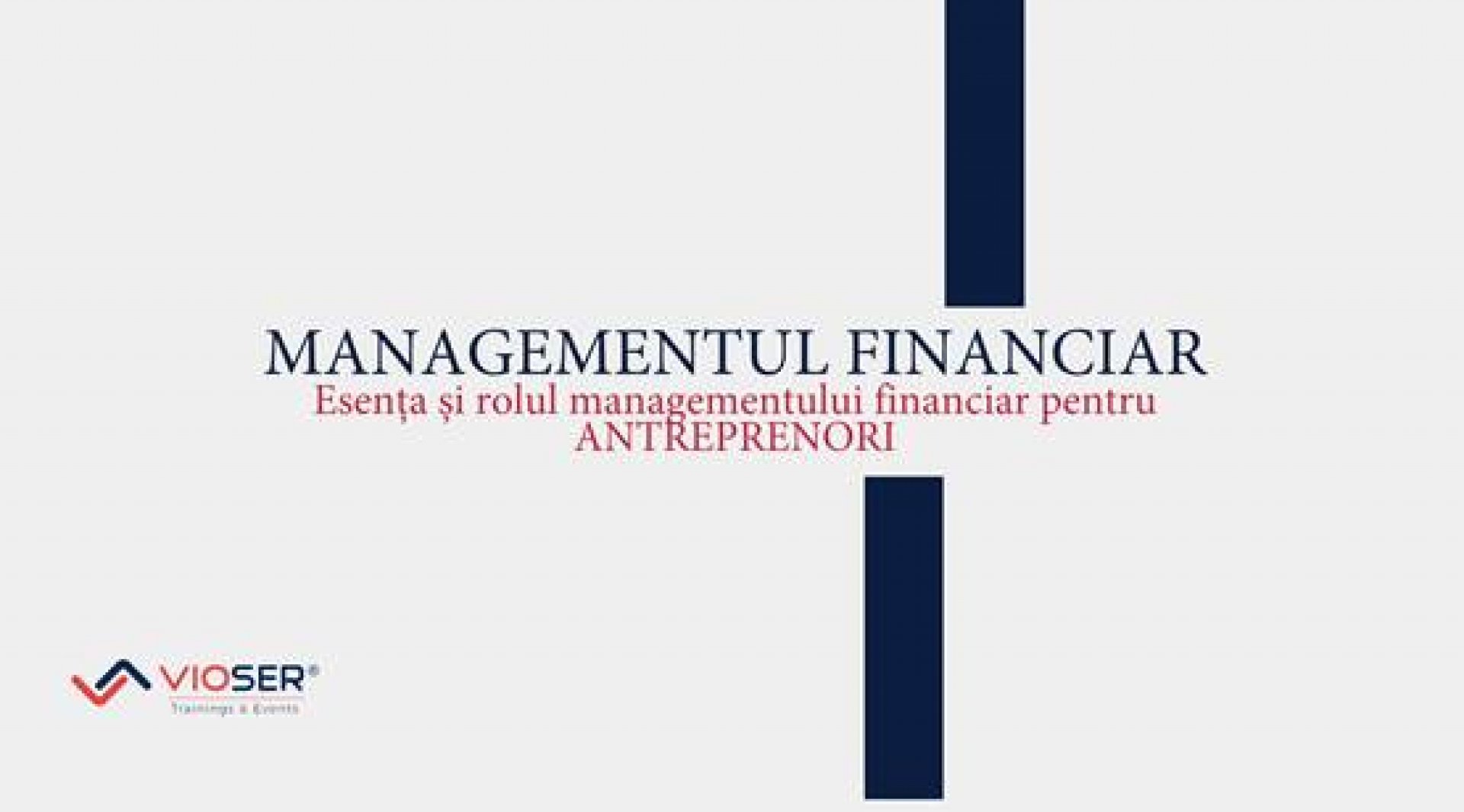 MANAGEMENTUL FINANCIAR: INSTRUMENTE ȘI APLICAȚII PRACTICE Aprilie 2021