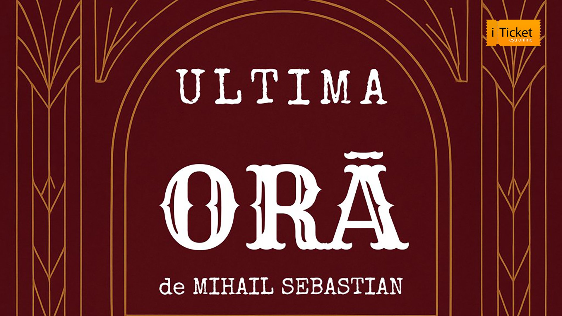 ULTIMA ORĂ de Mihail SEBASTIAN 